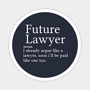 Funny Law Student Gift Future Lawyer Gift Future Lawyer Definition Magnet